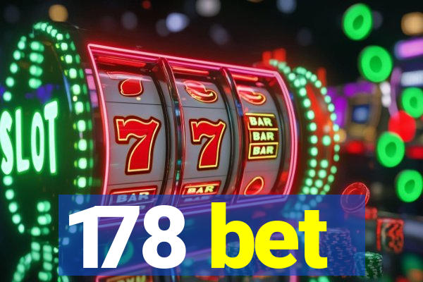 178 bet